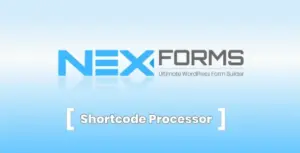 NEX-Forms - Shortcode Processor Add-on